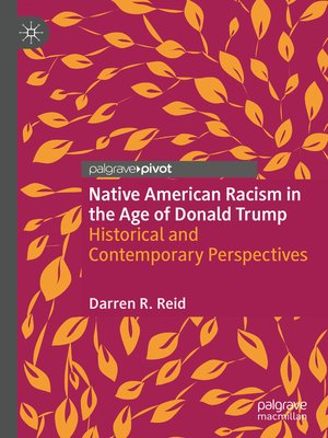 cover image of Native American Racism in the Age of Donald Trump